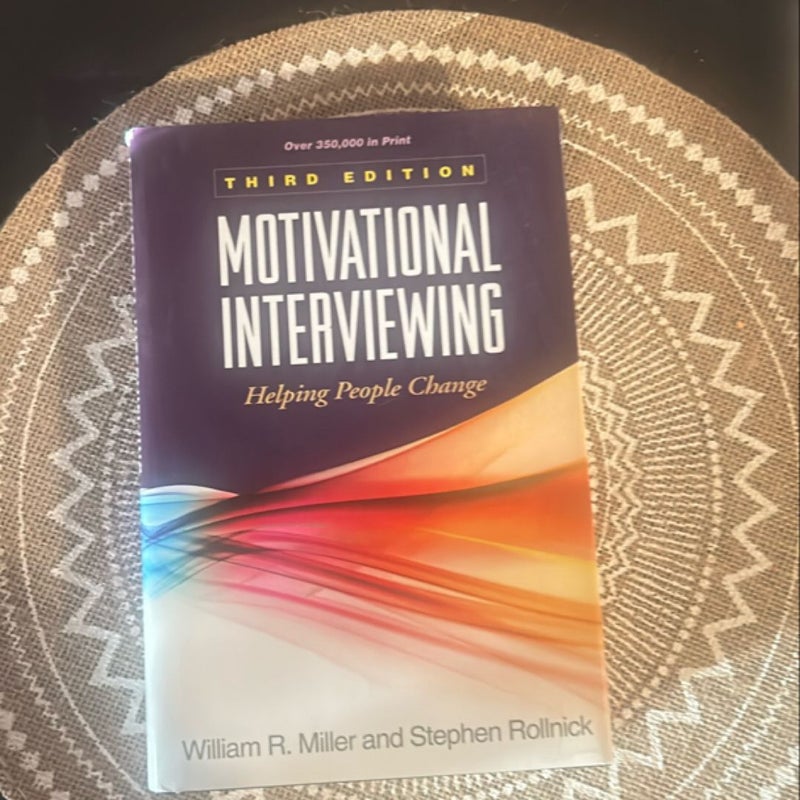 Motivational Interviewing, Third Edition