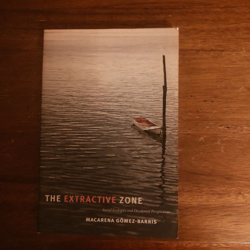 The Extractive Zone