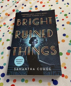 Bright Ruined Things (Advanced Reader)