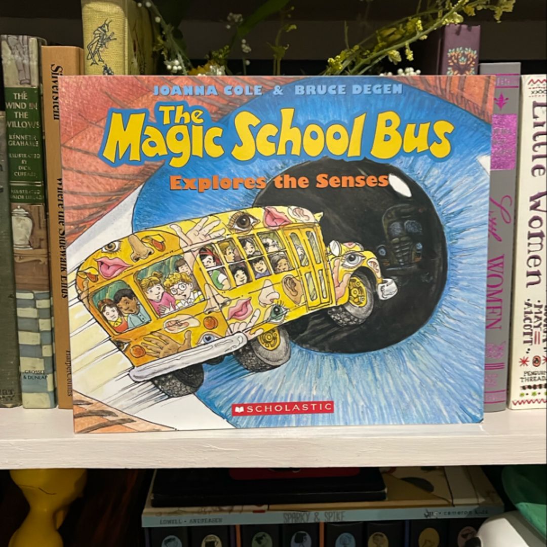The Magic School Bus Explores the Senses
