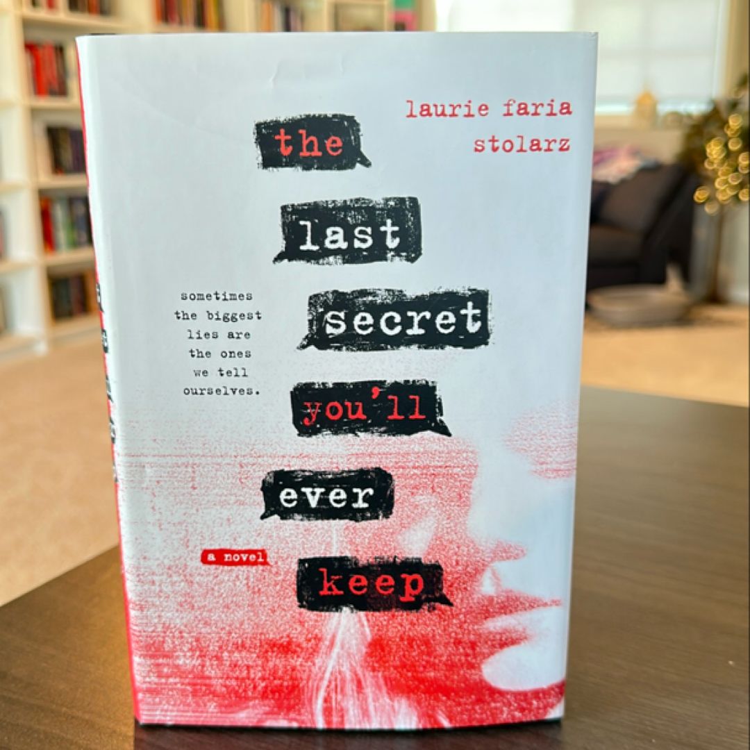 The Last Secret You'll Ever Keep