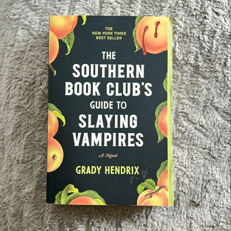 The Southern Book Club's Guide to Slaying Vampires