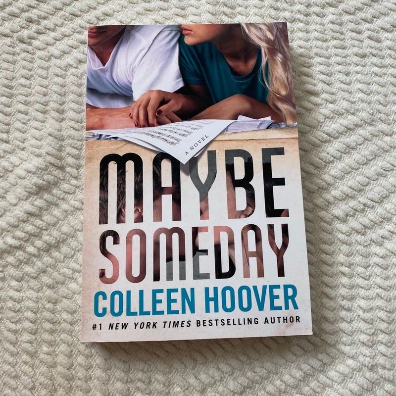 Maybe Someday