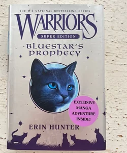 Warriors Super Edition: Bluestar’s Prophecy