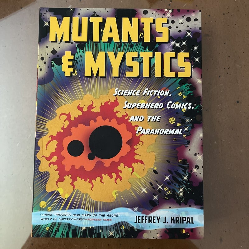 Mutants and Mystics