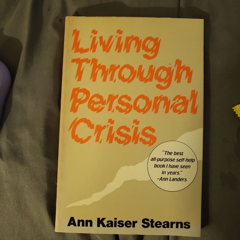 Living Through Personal Crisis