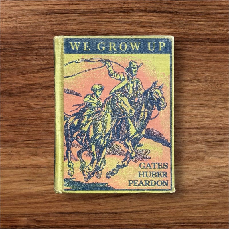 We Grow Up