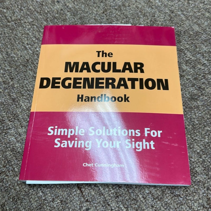 The macular degeneration handbook