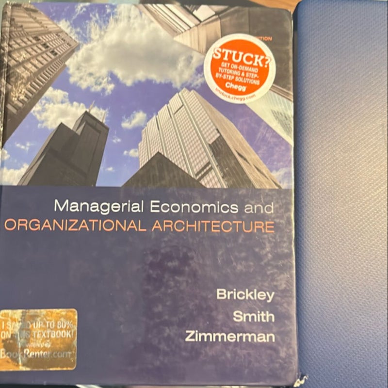 Managerial Economics and Organizational Architecture