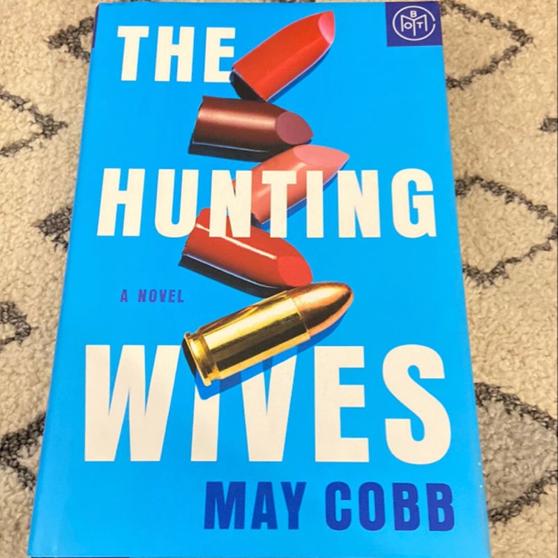 The Hunting Wives