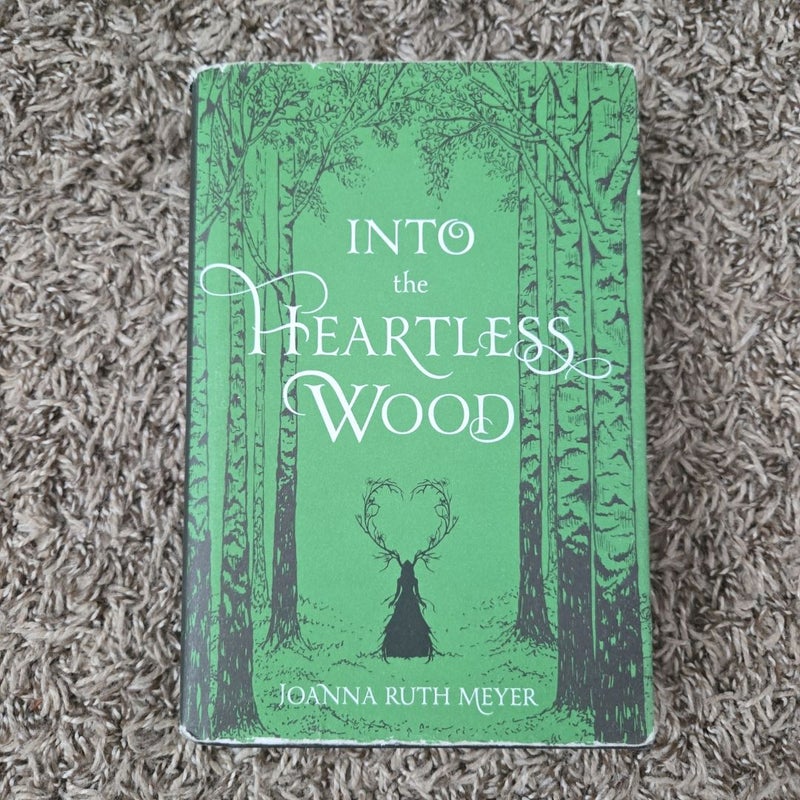 Into the Heartless Wood