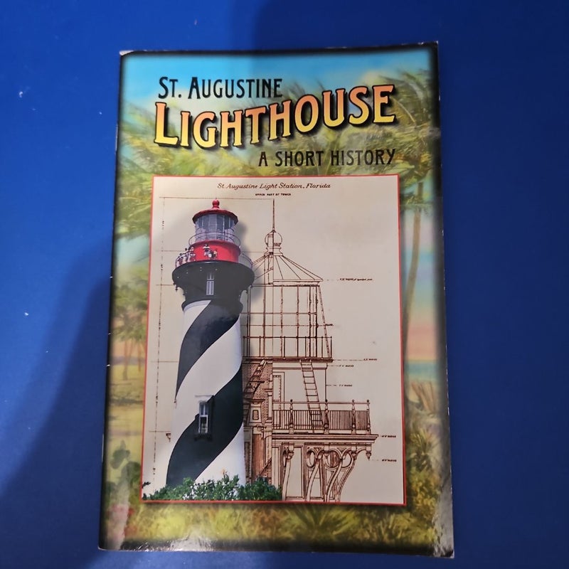 St. Augustine Lighthouse - A Short History