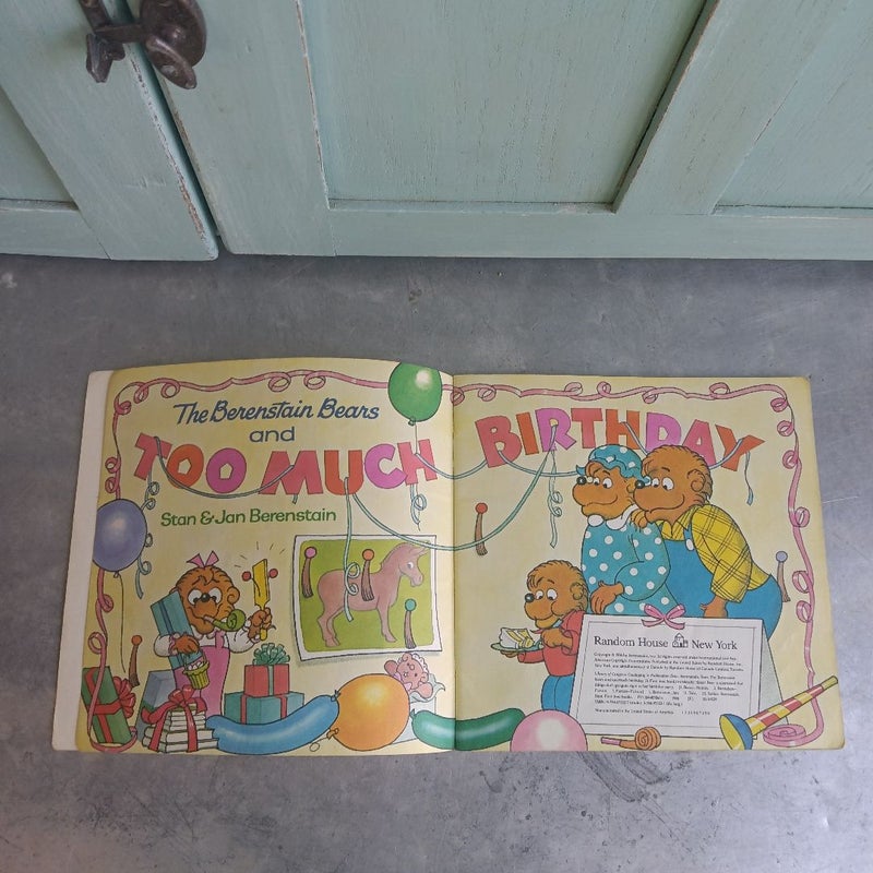 The Berenstain Bears and Too Much Birthday
