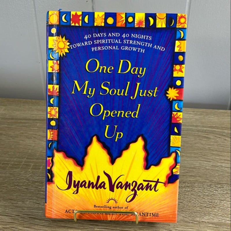 One Day My Soul Just Opened Up