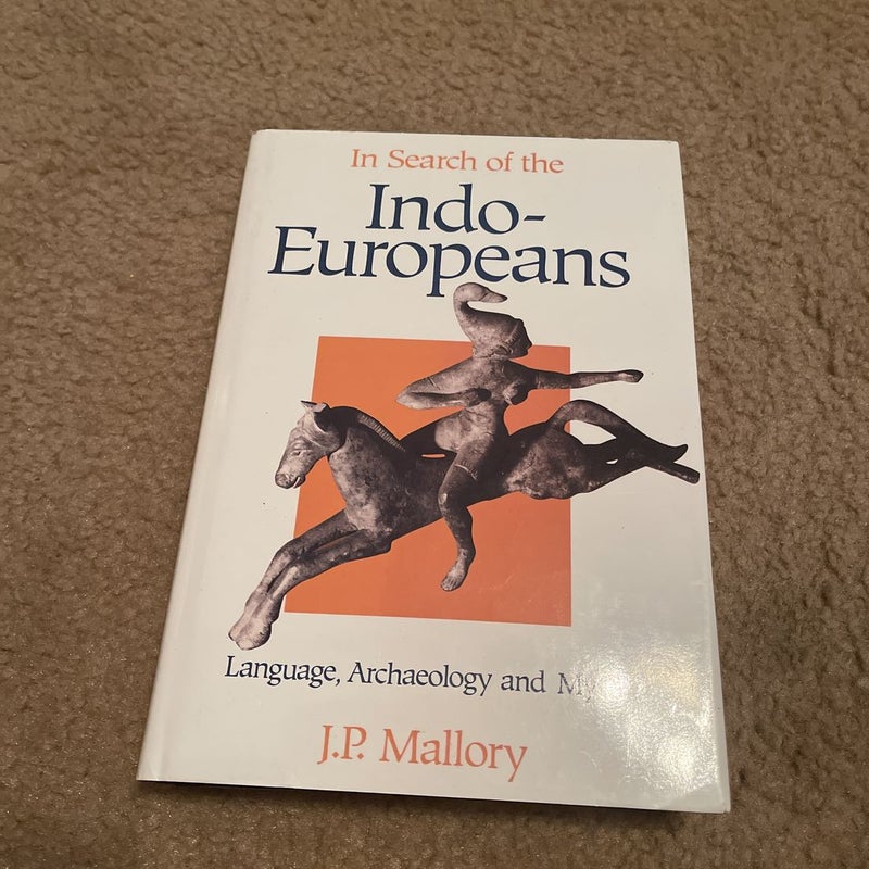 In Search of the Indo-Europeans