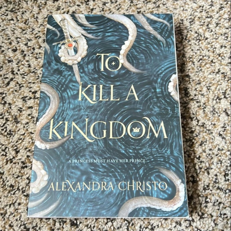 To Kill a Kingdom