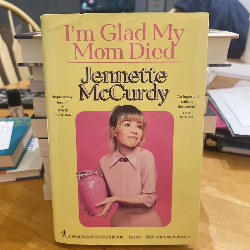 I'm Glad My Mom Died