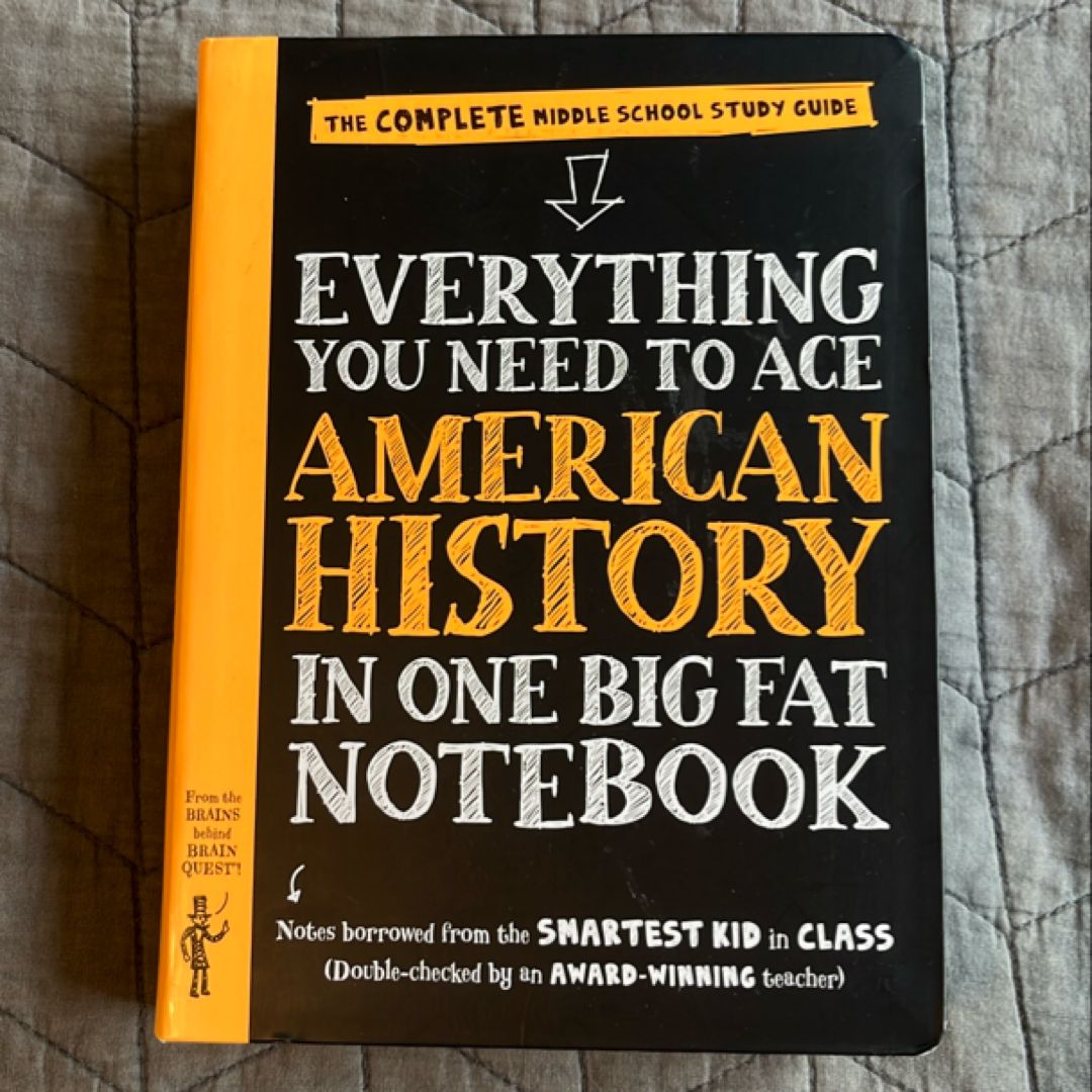 Everything You Need to Ace American History in One Big Fat Notebook