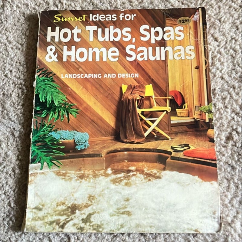 Ideas for hot tubs, spas & home saunas 