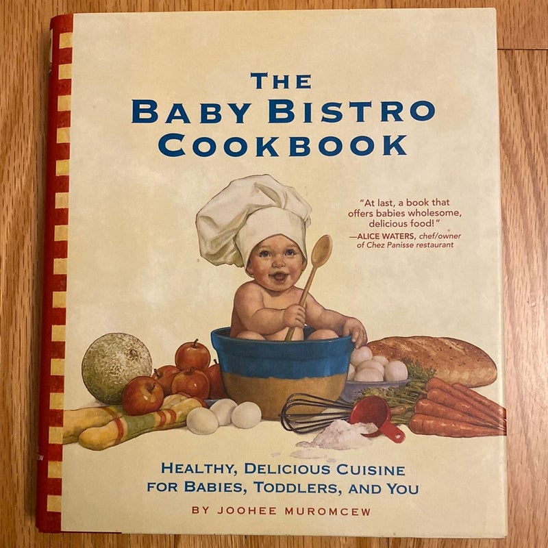 The Baby Bistro Cookbook