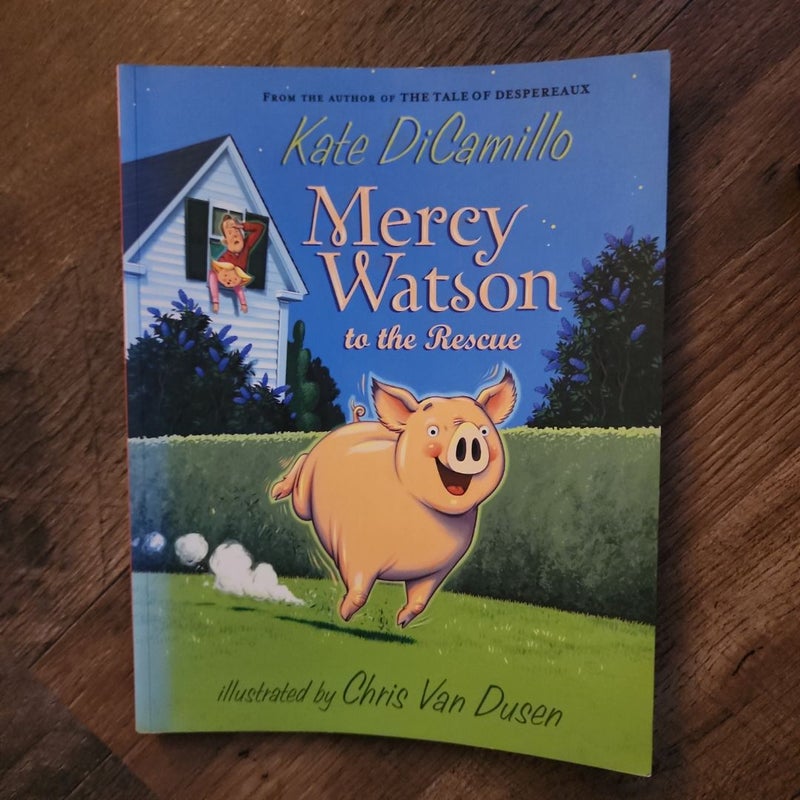 Mercy Watson to the Rescue