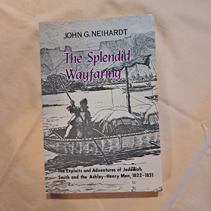 The Splendid Wayfaring