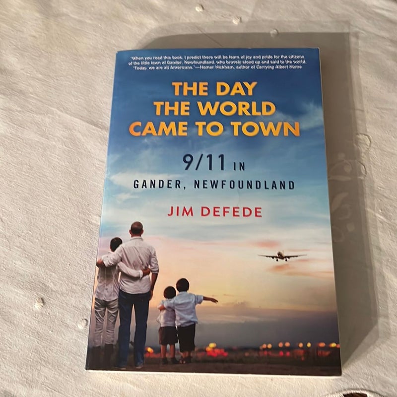 The Day the World Came to Town