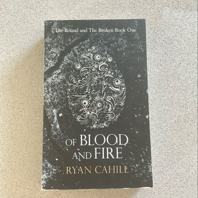 Of Blood and Fire