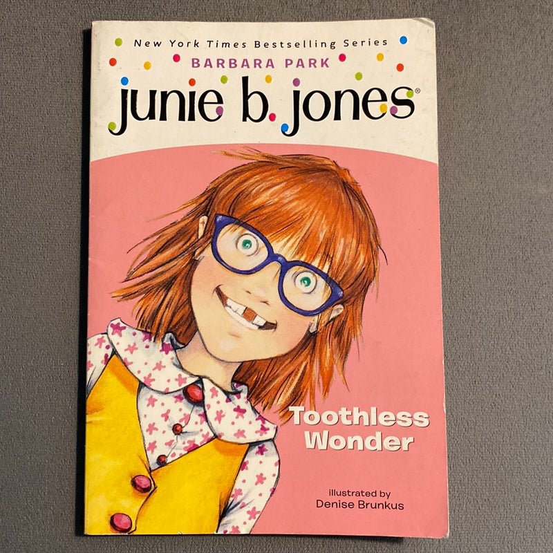 Junie B. Jones #20: Toothless Wonder