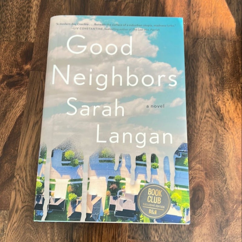 Good Neighbors - Barnes and Noble Exclusive Edition