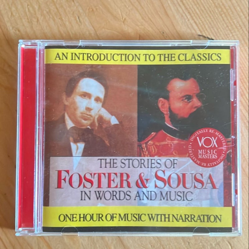 The Stories of Foster and Sousa