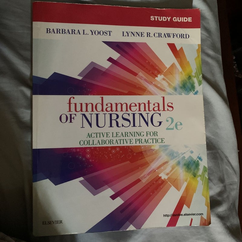 Study Guide for Fundamentals of Nursing