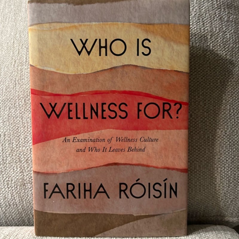 Who Is Wellness For?