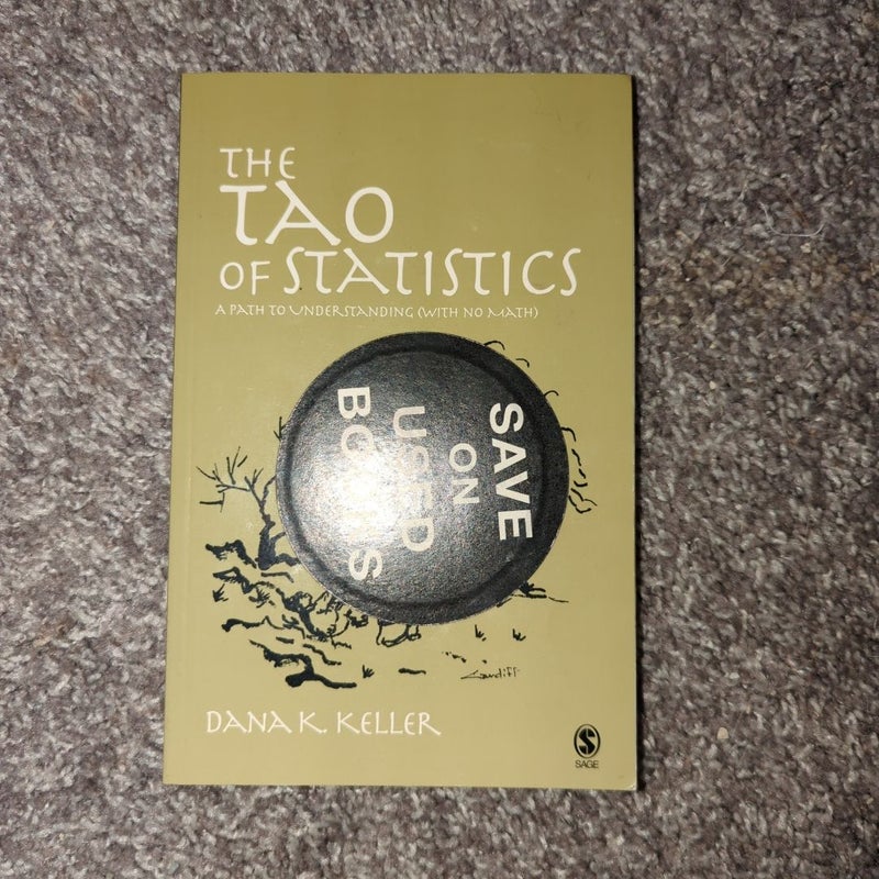 The Tao of Statistics