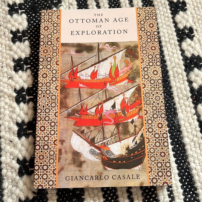 The Ottoman Age of Exploration