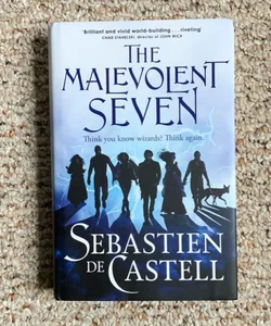 The Malevolent Seven SIGNED (1st/1st)