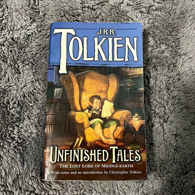 Unfinished Tales: The Lost Lore of Middle-Earth