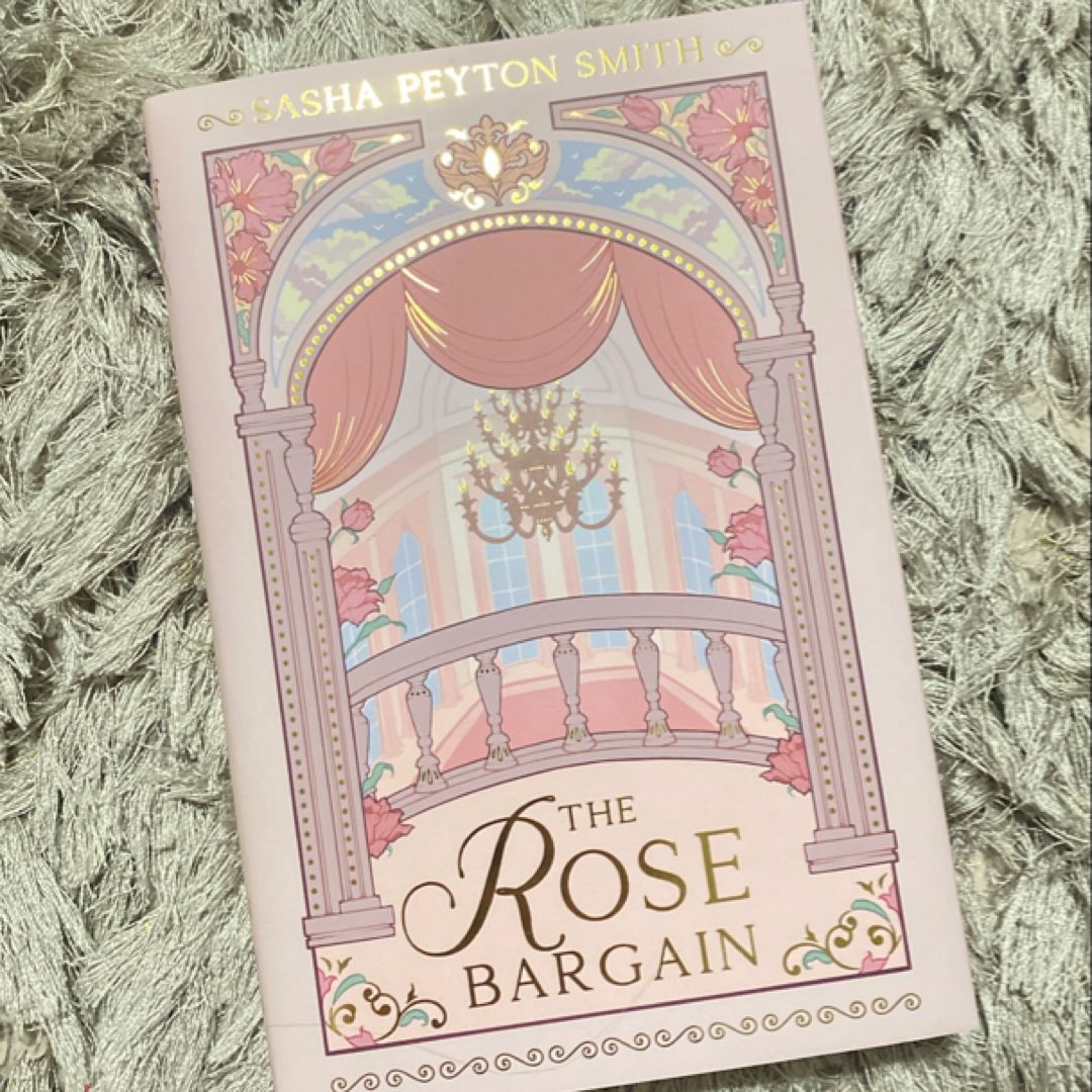 The Rose Bargain (fairy Loot Exclusive Edition)