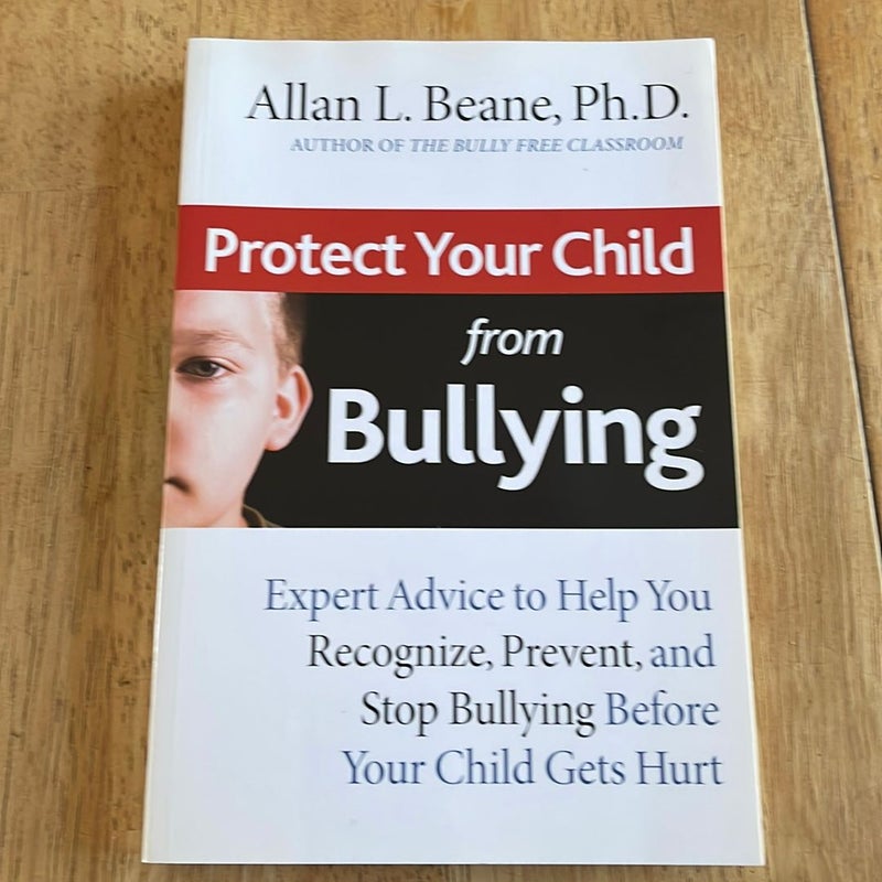 Protect Your Child from Bullying