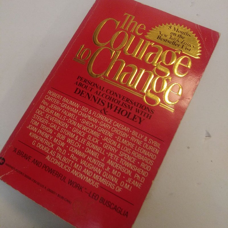 The Courage to Change