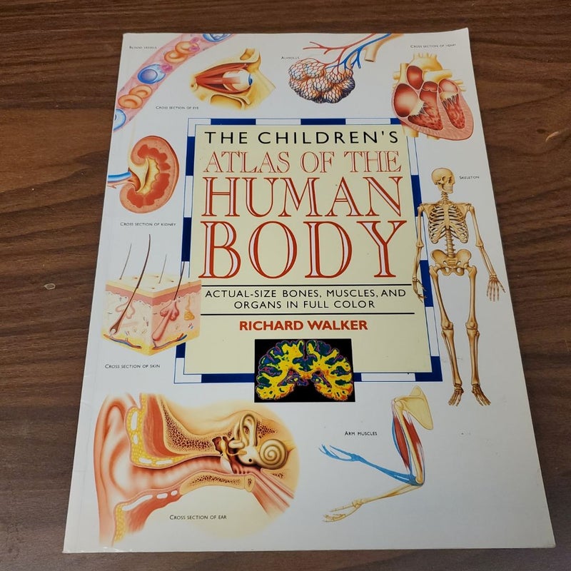 The Children's Atlas of the Human Body