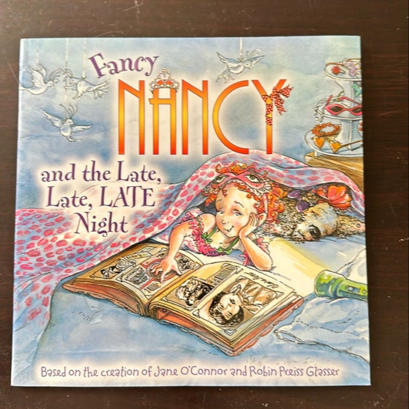 Fancy Nancy and the Late, Late, LATE Night