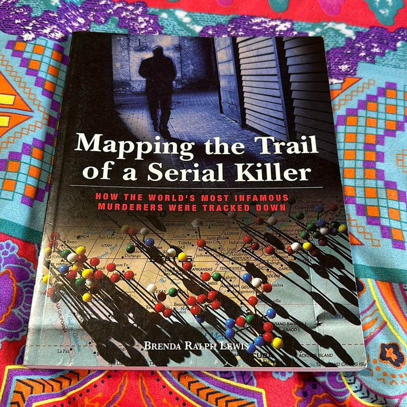 Mapping the Trail of a Serial Killer