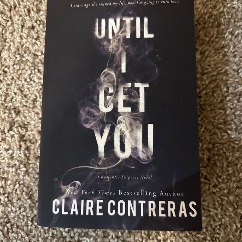 Until I Get You (OLD AMS PAPERBACK)