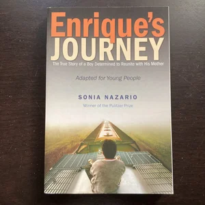 Enrique's Journey (the Young Adult Adaptation)