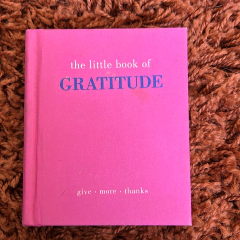 The Little Book of Gratitude