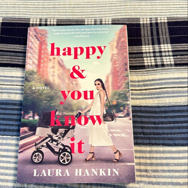 Happy and you know it