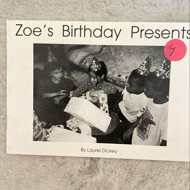 Zoe's Birthday Presents