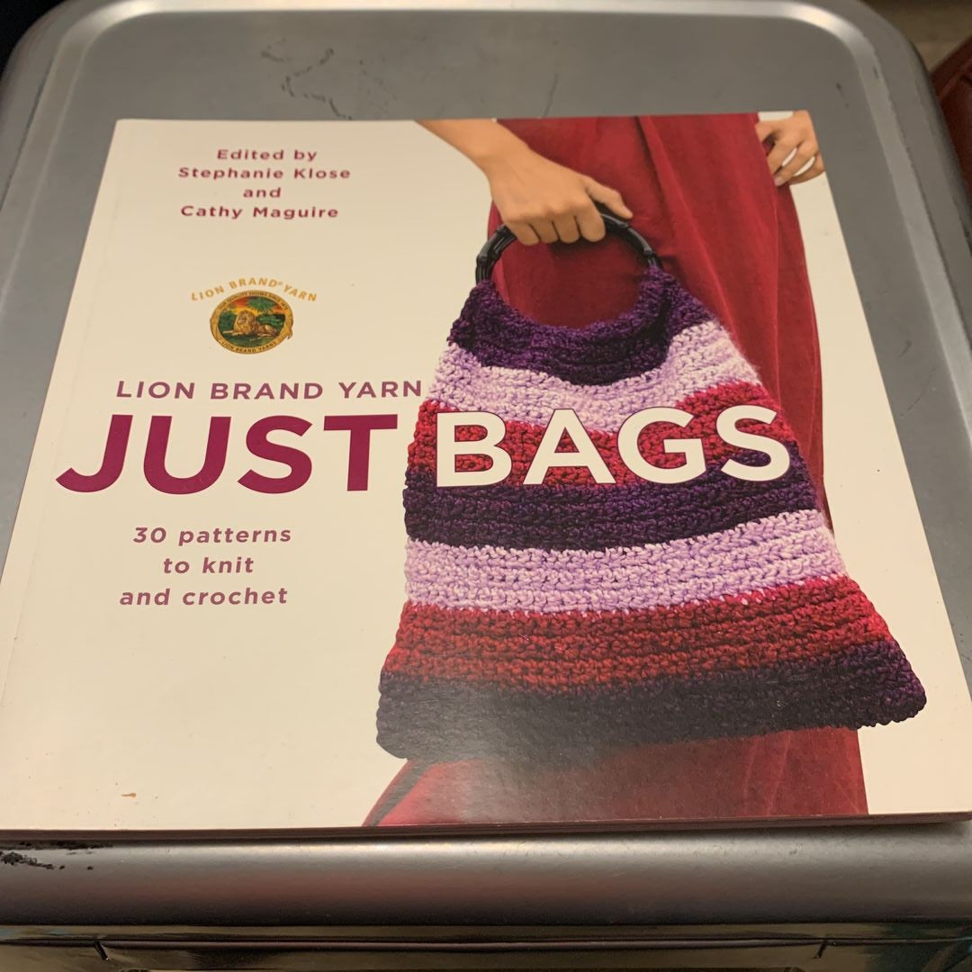 Lion Brand Yarn: Just Bags