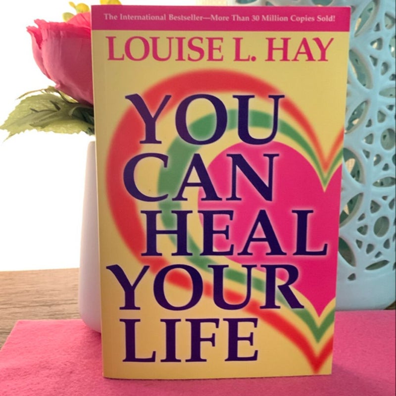 You Can Heal Your Life